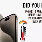iPhone 15 Pro and Pro Max Heating