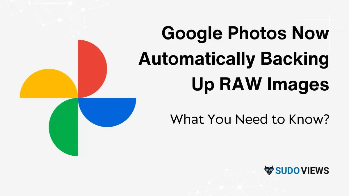 Google Photos Now Automatically Backing Up RAW Images