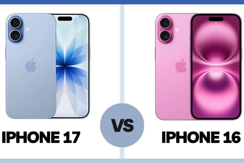 iPhone 16 and iPhone 17 side-by-side comparison, Apple iPhone 17 vs iPhone 16